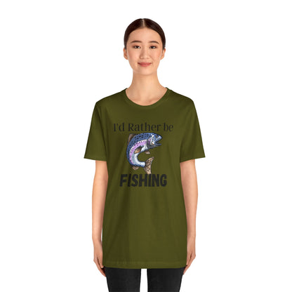 I'd rather be fishing T-Shirt