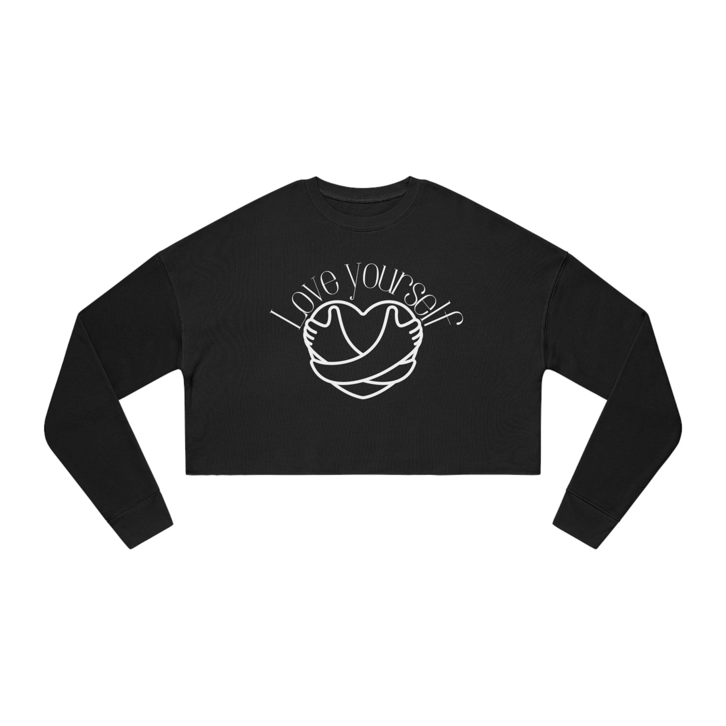 Love Yourself Cropped Sweatshirt