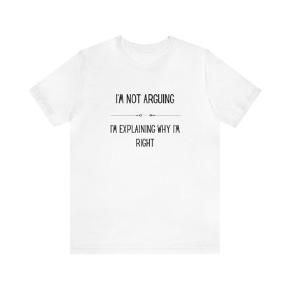 Arguing Funny Short Sleeve Tee - Express Delivery available